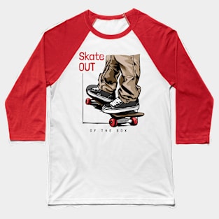 SKATE OUT Baseball T-Shirt